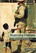 Cover of Protecting Civilians: Obligations of Troops in International Law