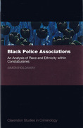 Cover of Black Police Asscociations: Analysis of Race and Ethnicity within Constabularies