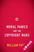 Cover of Moral Panic and Copyright Wars (eBook)