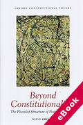 Cover of Beyond Constitutionalism: The Pluralist Structure of Postnational Law (eBook)