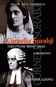Cover of Cornelia Sorabji: India's Pioneer Woman Lawyer: A Biography