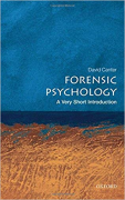 Cover of Forensic Psychology: A Very Short Introduction