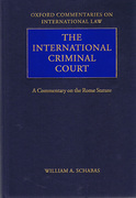 Cover of The International Criminal Court: A Commentary on the Rome Statute