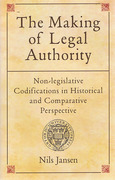 Cover of Making of Legal Authority: Non-legislative Codifications in Historical and Comparative Perspective