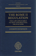 Cover of The Rome II Regulation: The Law Applicable to Non-Contractural Obligations with Updating Supplement