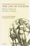 Cover of The Roman Foundations of the Law of Nations: Alberico Gentili and the Justice of Empire