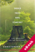 Cover of Should Trees Have Standing? Law, Morality and the Environment (eBook)