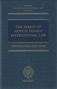 Cover of The Arrest of Ships in Private International Law