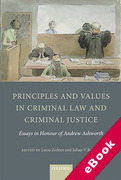 Cover of Principles and Values in Criminal Law and Criminal Justice: Essays in Honour of Andrew Ashworth (eBook)