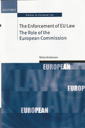 Cover of The Enforcement of EU Law: The Role of the European Commission