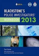 Cover of Blackstone's Police Investigators' Workbook 2013