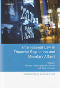 Cover of International Law in Financial Regulation and Monetary Affairs