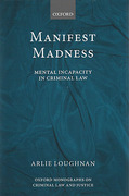 Cover of Manifest Madness: Mental Incapacity in the Criminal Law