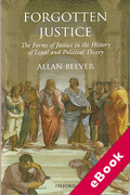 Cover of Forgotten Justice: The Forms of Justice in the History of Legal and Political Theory (eBook)