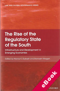 Cover of The Rise of the Regulatory State of the South: The Infrastructure of Development (eBook)