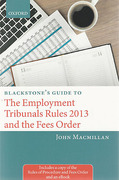 Cover of Blackstone's Guide to the Employment Tribunals Rules 2013 and the Fees Order