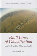 Cover of Fault Lines of Globalization: Legal Order and the Politics of A-Legality