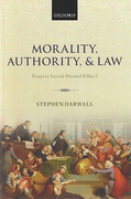 Cover of Morality, Authority, and Law: Essays in Second-Personal Ethics I