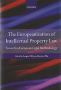 Cover of The Europeanisation of Intellectual Property Law: Towards a European Legal Methodology