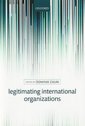 Cover of Legitimating International Organization