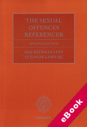 Cover of The Sexual Offences Referencer: A Practitioner's Guide to Indictments and Sentencing (eBook)