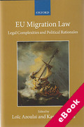 Cover of EU Migration Law: Legal Complexities and Political Rationales (eBook)