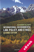 Cover of International Environmental Law, Policy and Ethics (eBook)