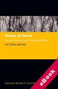 Cover of Traces of Terror: Counter-Terrorism Law, Policing, and Race (eBook)