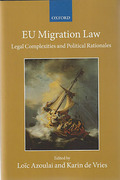 Cover of EU Migration Law: Legal Complexities and Political Rationales