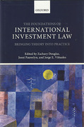 Cover of The Foundations of International Investment Law: Bringing Theory into Practice