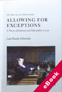 Cover of Allowing for Exceptions: A Theory of Defences and Defeasibility in Law (eBook)