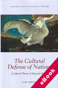 Cover of The Cultural Defense of Nations: A Liberal Theory of Majority Rights (eBook)