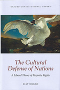 Cover of The Cultural Defense of Nations: A Liberal Theory of Majority Rights