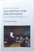 Cover of Allowing for Exceptions: A Theory of Defences and Defeasibility in Law