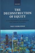 Cover of The Deconstruction of Equity: Activist Shareholders, Decoupled Risk, and Corporate Governance