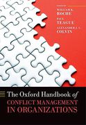 Cover of The Oxford Handbook of Conflict Management in Organizations