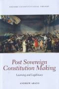 Cover of Post Sovereign Constitutional Making: Learning and Legitimacy