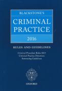 Cover of Blackstone's Criminal Practice 2016: Rules and Guidelines