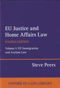 Cover of EU Justice and Home Affairs Law Volume 1 & 2 Set