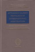 Cover of Attorney-Client Privilege in International Arbitration