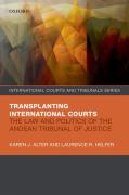 Cover of Transplanting International Courts: The Law and Politics of the Andean Tribunal of Justice