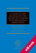 Cover of A Guide to the IBA Rules on the Taking of Evidence in International Arbitration (eBook)