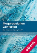 Cover of Megaregulation Contested: Global Economic Ordering after TPP (eBook)