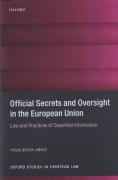 Cover of Official Secrets and Oversight in the EU: Law and Practice of Classifies Information