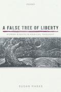 Cover of A False Tree of Liberty: Human Rights in Radical Thought