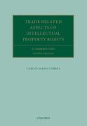 Cover of Trade Related Aspects of Intellectual Property Rights: A Commentary on the TRIPS Agreement (eBook)