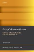 Cover of Europe's Passive Virtues: Deference to National Authorities in EU Free Movement Law