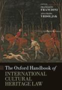 Cover of The Oxford Handbook of International Cultural Heritage Law