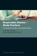 Cover of Respectable Citizens - Shady Practices: The Economic Morality of the Middle Classes