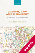 Cover of Custom, Law, and Monarchy: A Legal History of Early Modern France (eBook)